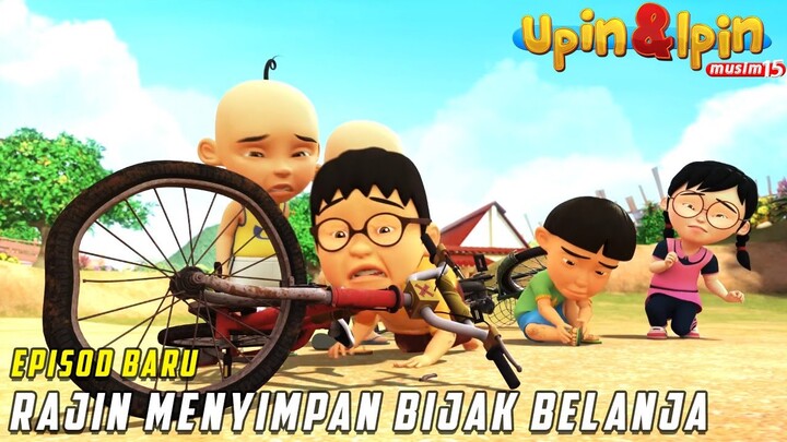 FULL Episod Baru Upin & Ipin Musim 15 - Rajin Menyimpan Bijak Belanja | Upin Ipin Terbaru 2021