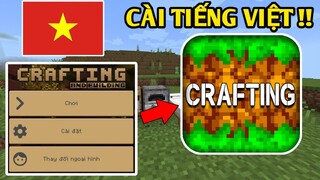 Mình Tìm Thêm Cách Cài | Tiếng Việt TRONG CRAFTING AND BUILDING | Trên Điện Thoại..!!