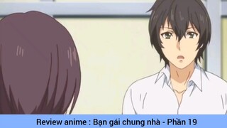 review Anime Bạn gái ở chung nhà 19