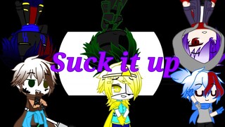 Suck it up meme||Gacha Club||Star Sanses and Bad Guys/Sanses