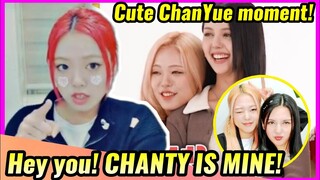 Yue may warning sa mga gustongumagaw kay Chanty sa kanya! Cute ChanYue moment!