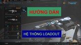 Call Of Duty Warzone: Hướng dẫn hệ thống LOADOUT trong game
