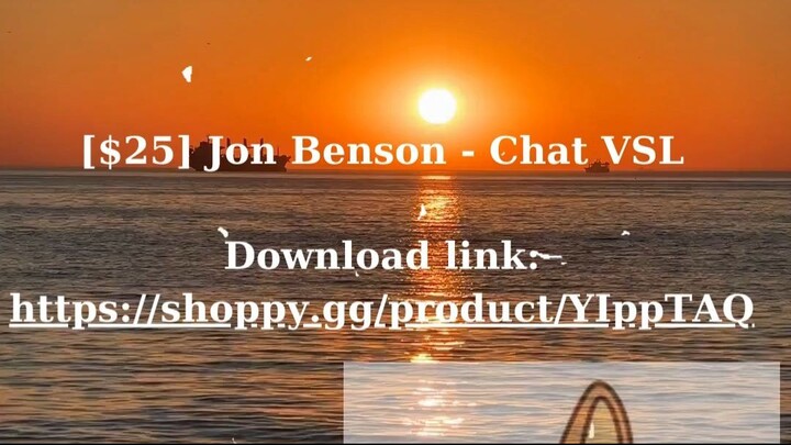 [$25] Chat VSL - JB