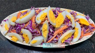 SALAD BẮP CẢI TRỨNG - CÁCH LÀM SALAD BẮP CẢI TRỨNG NGON - BẾP YÊN BÌNH.