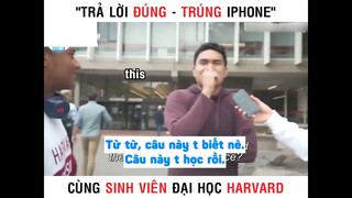 Trả lời đúng - Trúng iphone part 3 #giaitri