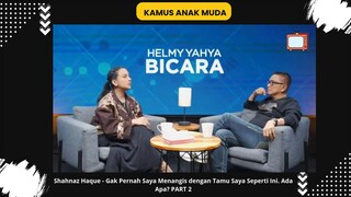 Shahnaz Haque: gk pernah saya nangis dengan Tamu saya disini Part 2