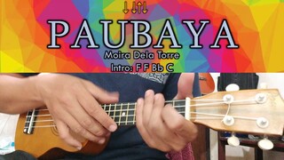 Paubaya - Moira Dela Torre - Ukulele