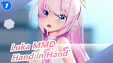 [Luka MMD] 'Hand in Hand'_1