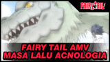 "Acnologia" Sebenarnya Begitu Baik Sebelum Ia Berubah Menjadi Naga! | Fairy Tail