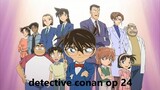 Detective Conan opening 24