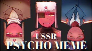 【Countryhumans / Su Center / Hướng lịch sử】 PSYCHO MEME