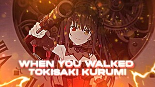 Tokisaki Kurumi - When You Walked AMV