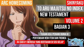 (Spoiler) To Aru Majutsu no Index: New Testament Arc Homecoming Volume 2 Part 3 (Bahasa Indonesia)