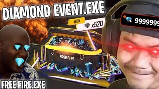 FREE FIRE.EXE - DIAMOND EVENT.EXE