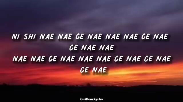 NAE NAE NAE ge NAE NAE lyrics