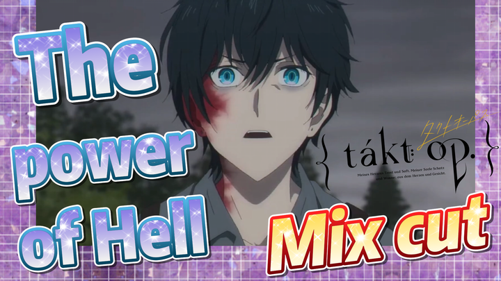 [Takt Op. Destiny]  Mix cut | The power of Hell