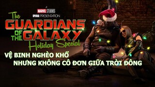 Kỳ Nghỉ Đặc Biệt Của Vệ Binh Giải Ngân Hà | The Guardians of the Galaxy Holiday Special Review