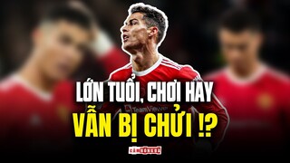 Ronaldo và NGHỊCH LÝ tại Man United | Lớn tuổi, CHƠI HAY VẪN BỊ CHỬI !?