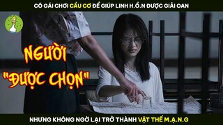 [Review Phim] Cô Gái Chơi Cầu Cơ Để Giúp Linh H.ồ.n Giải Oan Nhưng Lại Trở Thành "Vật Thế M.ạ.n.g"