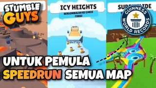 TRICK PEMULA SPEEDRUN DI SEMUA MAP - STUMBLE GUYS