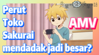 [My Senpai Is Annoying] AMV | Perut Toko Sakurai mendadak jadi besar?