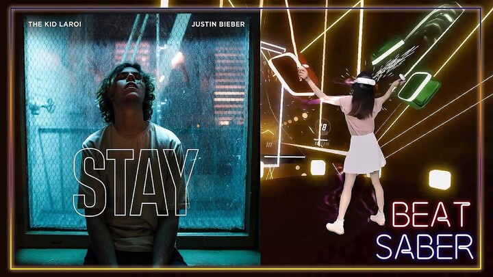 [beat saber]STAY – The Kid LAROI, Justin Bieber（expert+）