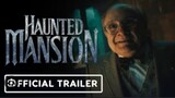 HAUNTED MANSION Trailer 2 (2023) Owen Wilson