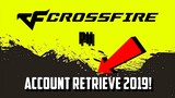 How to Retrieve Crossfire account  2019 ( Full Info CrossFire PH)