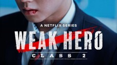 Weak Hero Class 2 [Sub Indo] Ep. 4