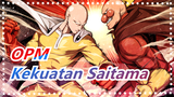 [One Punch Man] Ayo Rasakan Kekuatan Saitama