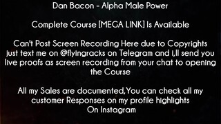 Dan Bacon Course Alpha Male Power Download