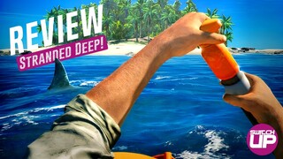 Stranded Deep Nintendo Switch Review!