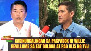 KASINUNGALINGAN sa PAGPASOK ni Willie Revillame sa Eat Bulaga at Pag-Alis nila Tito, Vic at Joey