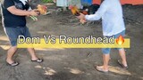 Dom Vs Roundhead ( Sparring)
