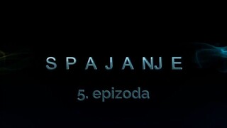 Spajanje - 5. epizoda [Facebook grupa Prijatelji i turske serije]