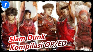 [Slam Dunk] Versi Lengkap| Kompilasi OP/ED_E1