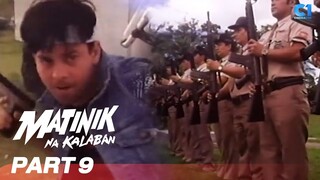 'Matinik na Kalaban' FULL MOVIE PART 9  | Ronnie Ricketts, Rez Cortez, Bing Davao | Cinema One