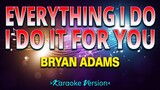 Everything I Do I Do It for You - Bryan Adams [Karaoke Version]
