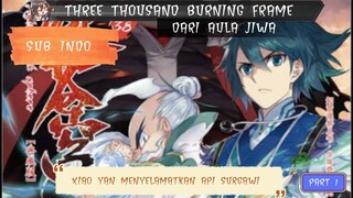 BTTH VERSI MANHUA "XIAO YAN MENYELAMATKAN API SURGAWI THEREE THOUSAND BURNING FRAME DARI AULA JIWA"