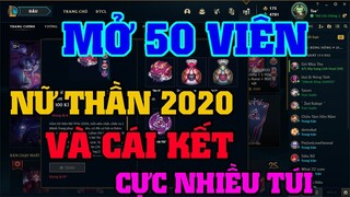 [LMHT] MUA VÀ MỞ GÓI 50 VIÊN NỮ THẦN 2020 | VÀ CÁI KẾT CỰC NHIỀU TÚI | ACC TEE^ GẦN FULL SHOP