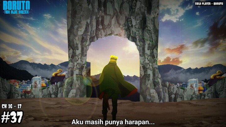 BORUTO PERGI KE SUATU TEMPAT UNTUK MENCARI INFORMASI JOUGAN! - Boruto Two Blue Vortex 16 Part 37