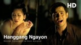 Regine Velasquez & Ogie Alcasid - Hanggang Ngayon (Official HD Music Video)