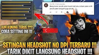 NEW UPDATE‼️| SENSITIVITAS AUTO HEADSHOT TANPA DPI | 100% HEADSHOT | NEW UPDATE SETTING HEADSHOT‼️