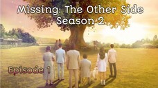 (Sub Indo) Missing: The Other Side Season 2 Ep.1 (2022)