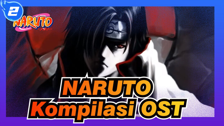 [NARUTO] Tidak Termasuk Musik | Kompilasi OST_E2