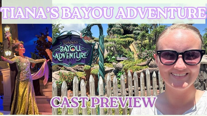 🪷Tiana’s Bayou Adventure Cast Member Preview || Riding Magic Kingdoms Newest Ride!!!🪷