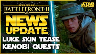 Luke Skin Tease, Broken Hero Blocks, Obi-Wan Kenobi Quests | Star Wars Battlefront 2 Update