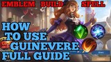 How to use Guinevere guide & best build mobile legends ml
