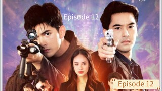 Lay down and fire(Phao Khon)2021 Episode 12