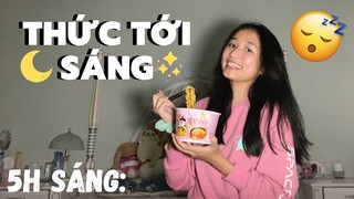 THỨC TỚI SÁNG NỮA?! (all nighter!!)